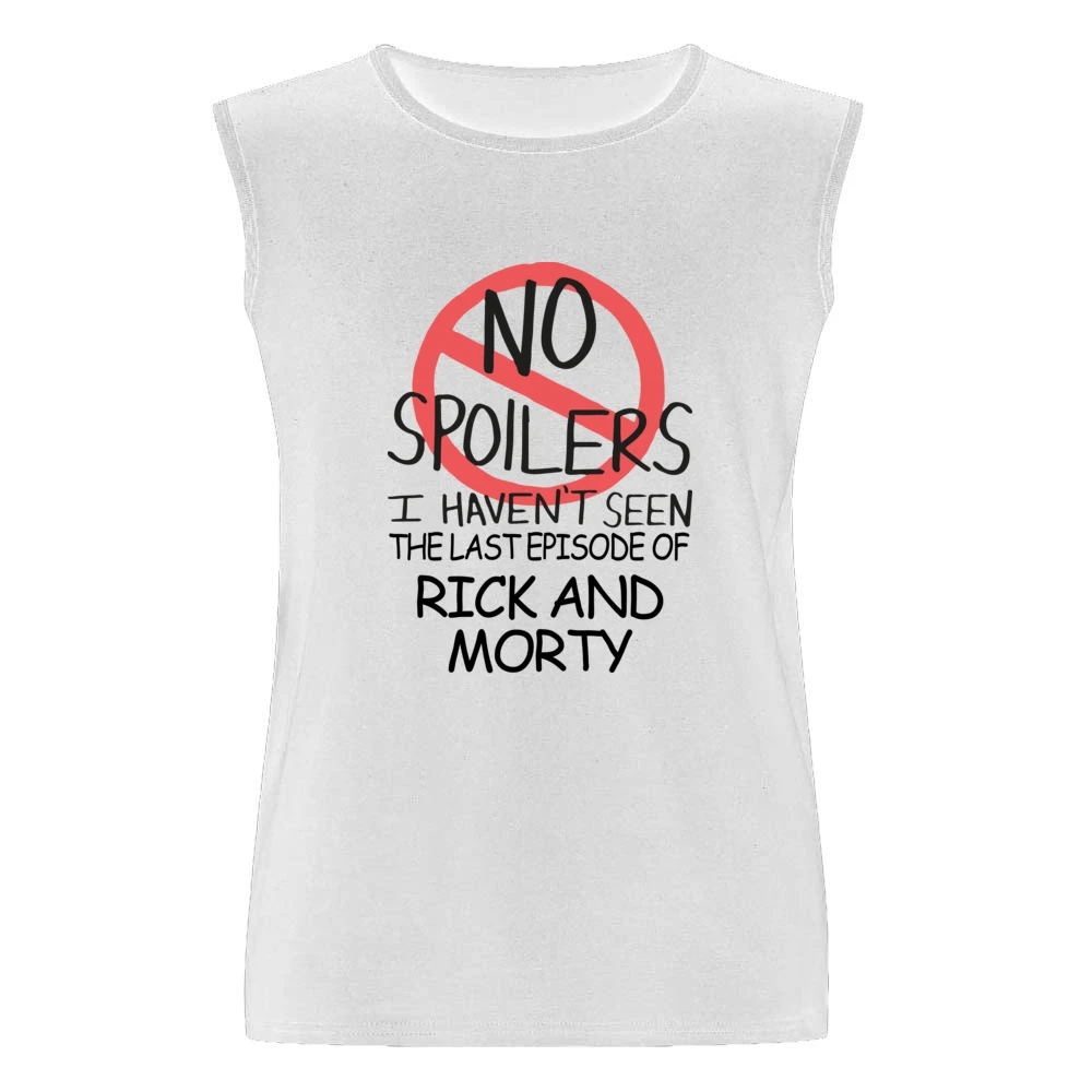 Rick And Morty No Spoilers Last Episode Tv Funny Men Sleeveless T-Shirt