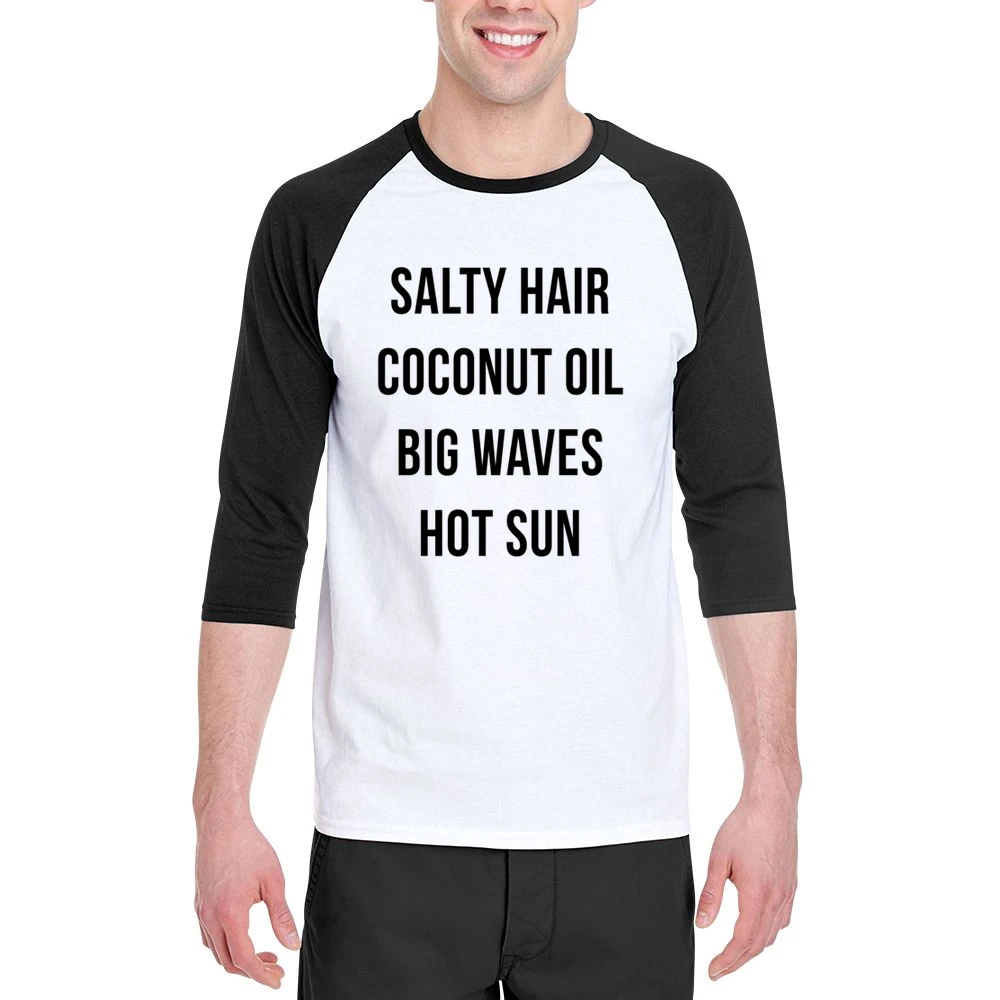 Salty Hair Coconut Oil Big Waves Hot Sun Fun Summer Lovin Graphic T Sh Men 3/4 Sleeve T-Shirt