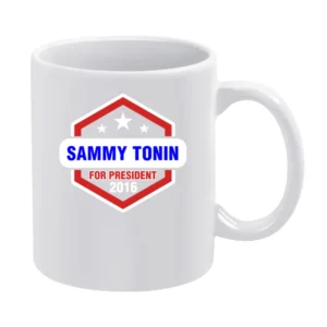 Sammy Tonin For President 2016 Justified TV Show White Mug