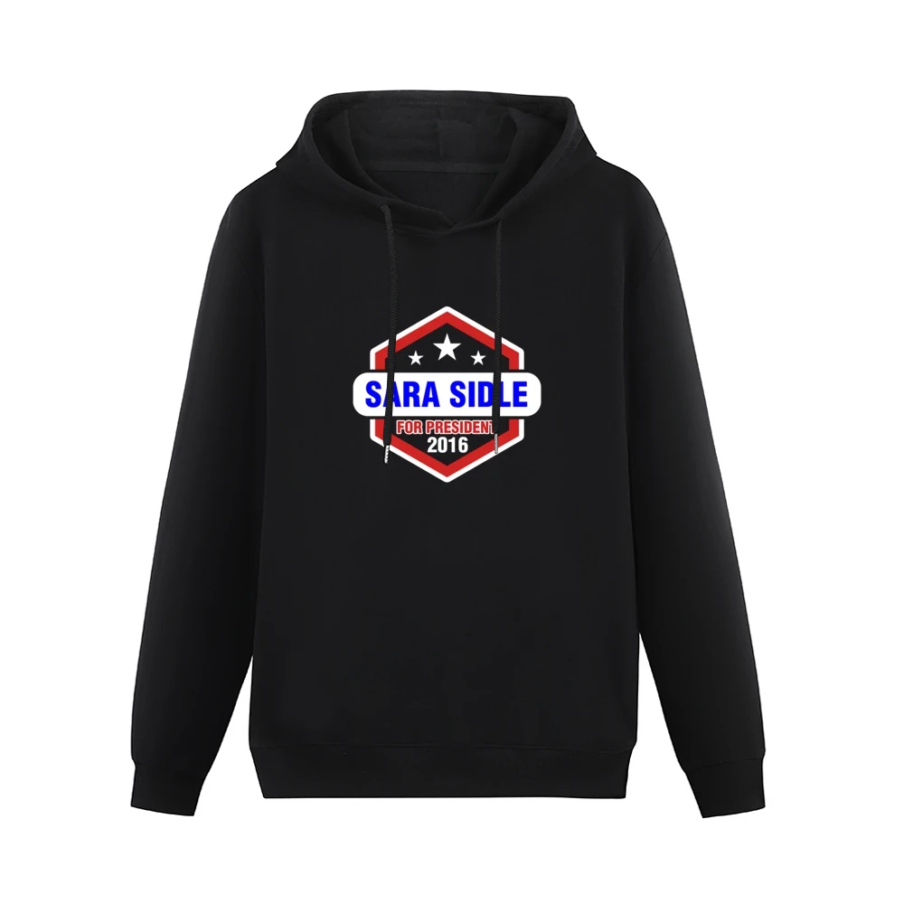 Sara Sidle For President 2016 CSI TV Show Men Hoodie Without Pocket