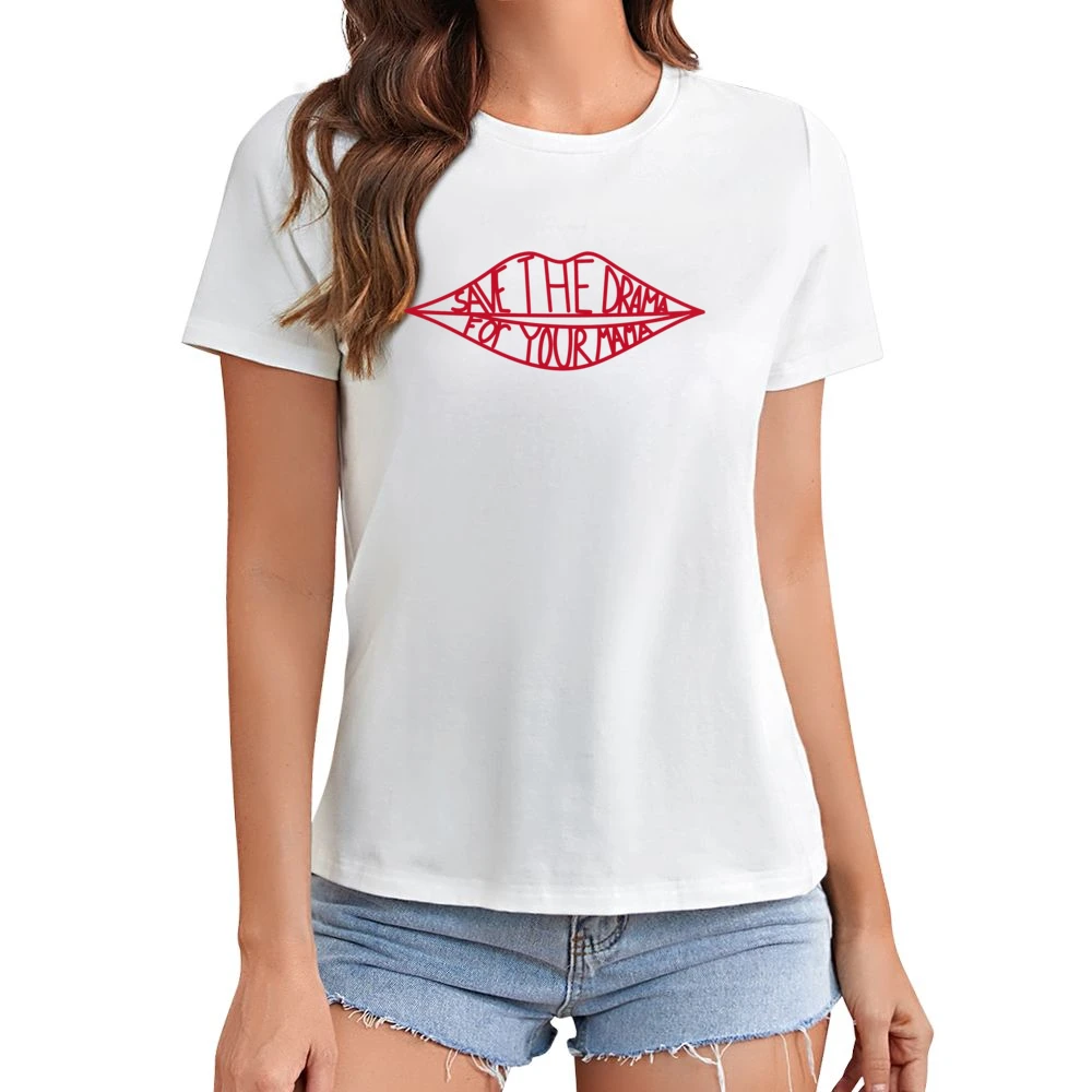 Save The Drama For Your Mama Rachel Green Friends Tv Show Funny Ladies Asian Size Women Ladies T-shirt