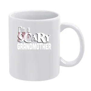 Scary Grandmother Tshirt (all Styles And Colors Available) White Mug