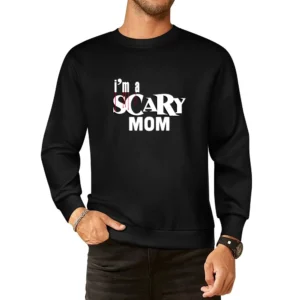 Scary Mom Tshirt (all Styles And Colors Available) European Size Pullover Sweater