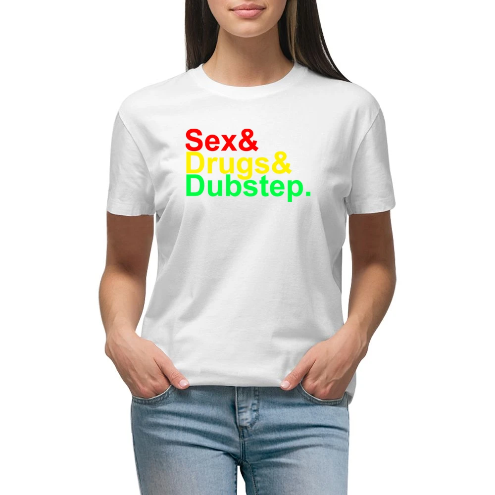 Sex and Drugs and Dubstep Music Premium Women Ladies T-shirt