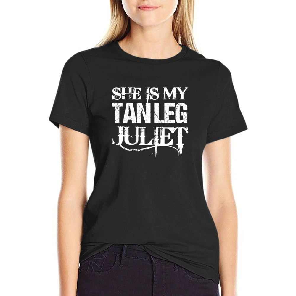 She Is My Tan Leg Juliet Country Music Aldean Fun Couples Graphic T Sh US Size Women Ladies T-shirt