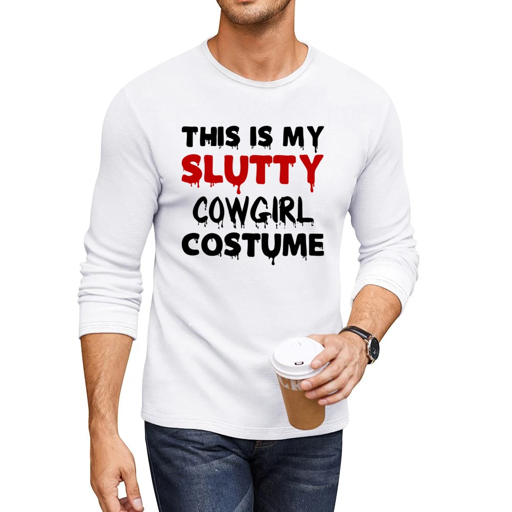 Slutty Cowgirl Tshirt Men CrewNeck Long Sleeve T-Shirt