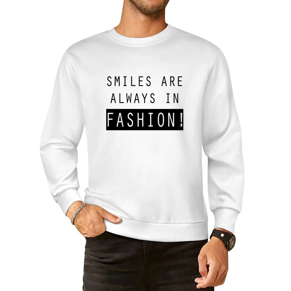 Smiles Are Always In Fashion Fun Popular Graphic European Size Pullover Sweater
