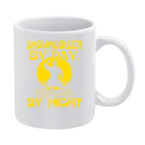 Snowmobiler By Day Ninja By Night Tshirt White Mug