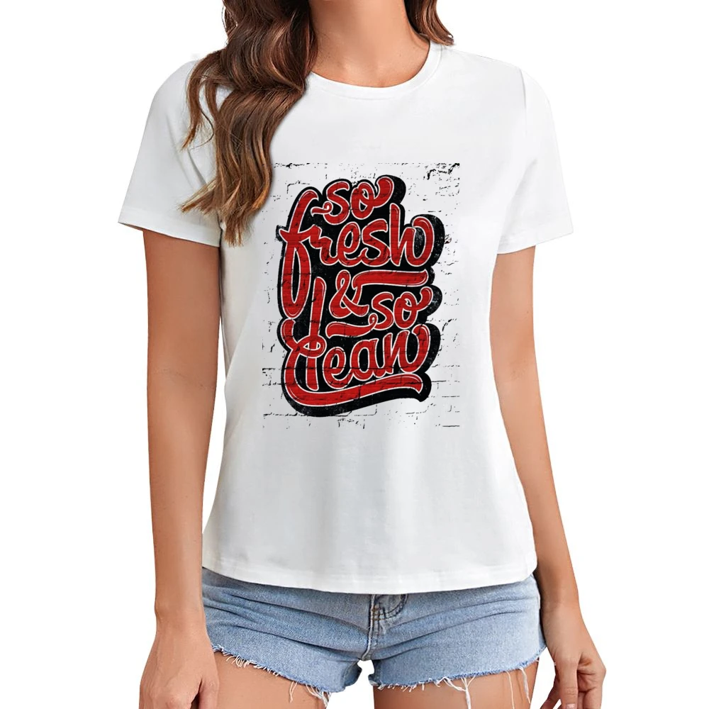 So Fresh And So Clean Hip Hop Asian Size Women Ladies T-shirt
