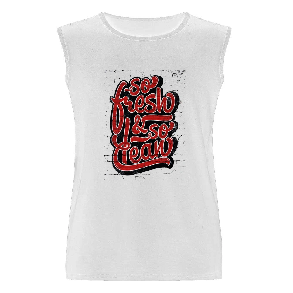 So Fresh And So Clean Hip Hop Men Sleeveless T-Shirt