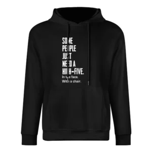 Some People Just Need A High Five Funny Tee Shirt European Size Men Hoodie