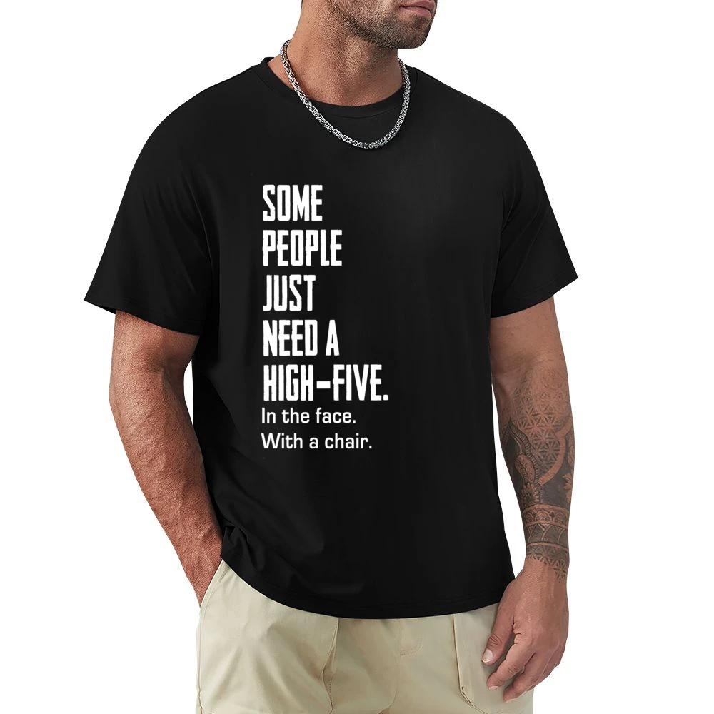 Some People Just Need A High Five Funny Tee Shirt Premium Men T-shirt