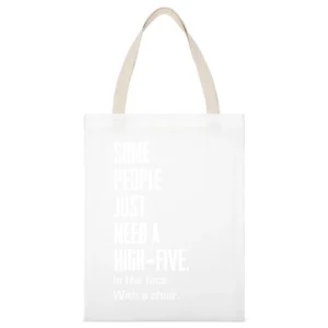Some People Just Need A High Five Funny Tee Shirt White Canvas Tote Shopping Bag