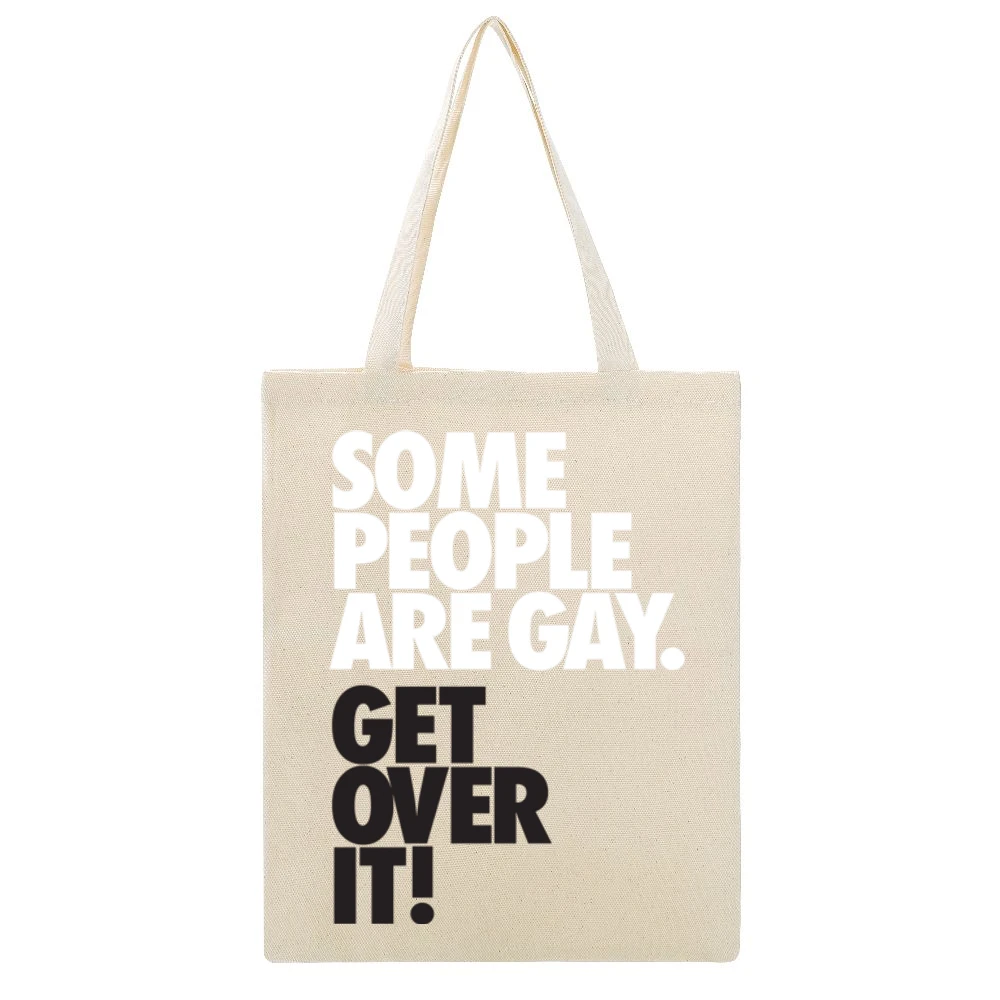 Some people are gay get over it ! Beige Canvas Tote Shopping Bag