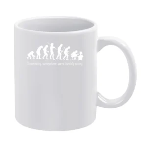 Something Somewhere Went Horribly Wrong Fun Evolution Graphic Tee Shir White Mug