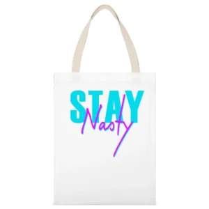Stay Nasty Fun Popular Political Retro 80s Vintage Style Graphic Tee S White Canvas Tote Shopping Bag