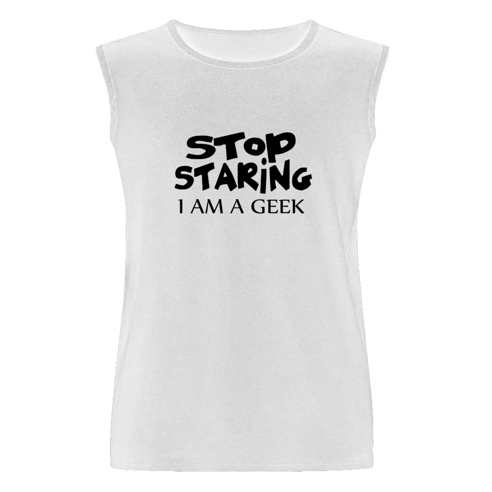 Stop Staring I am Geek black text design Men Sleeveless T-Shirt