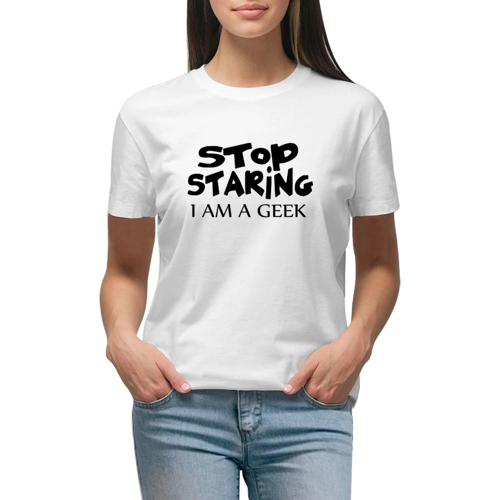 Stop Staring I am Geek black text design Premium Women Ladies T-shirt