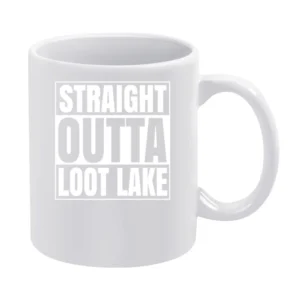 Straight Outta Loot Lake Fortnite Battle Royale Funny Video Game T Shi White Mug