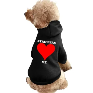Strippers Love Me Funny Pet Apparel Clothes