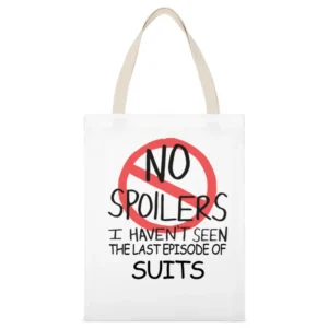 Suits No Spoilers Last Episode Tv Funny White Canvas Tote Shopping Bag