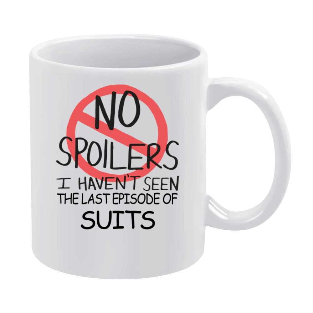 Suits No Spoilers Last Episode Tv Funny White Mug