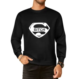 Superman parody super bitch European Size Pullover Sweater