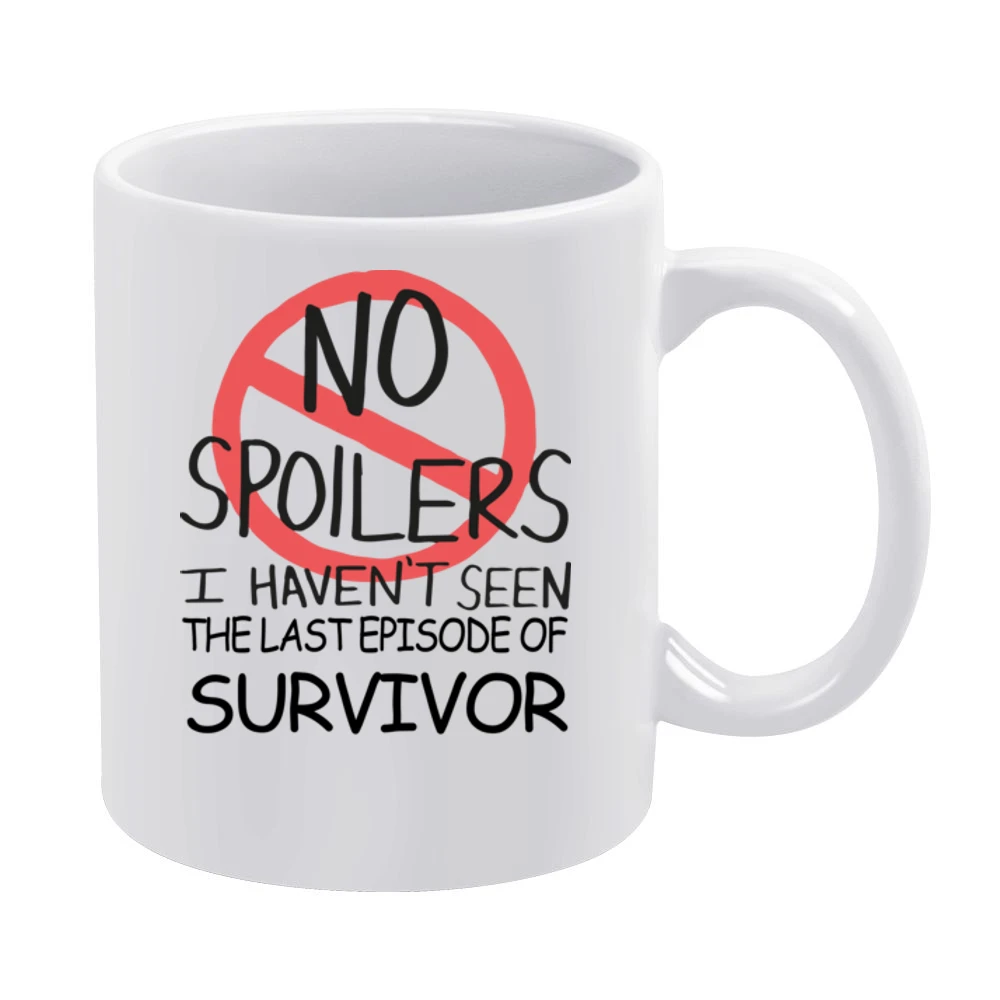 Survivor No Spoilers Last Episode Tv Funny White Mug