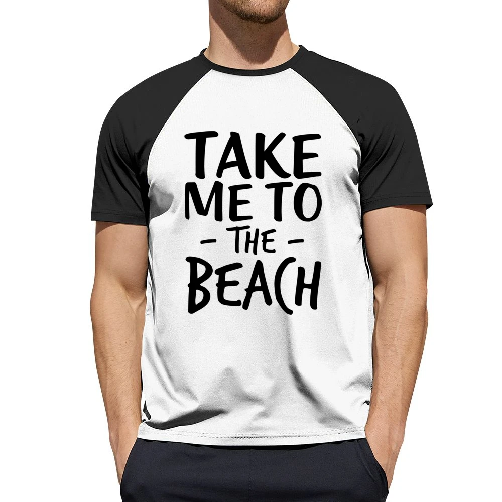 Take Me To The Beach Fun Summer Love Graphic Men Short Sleeve T-Shirt