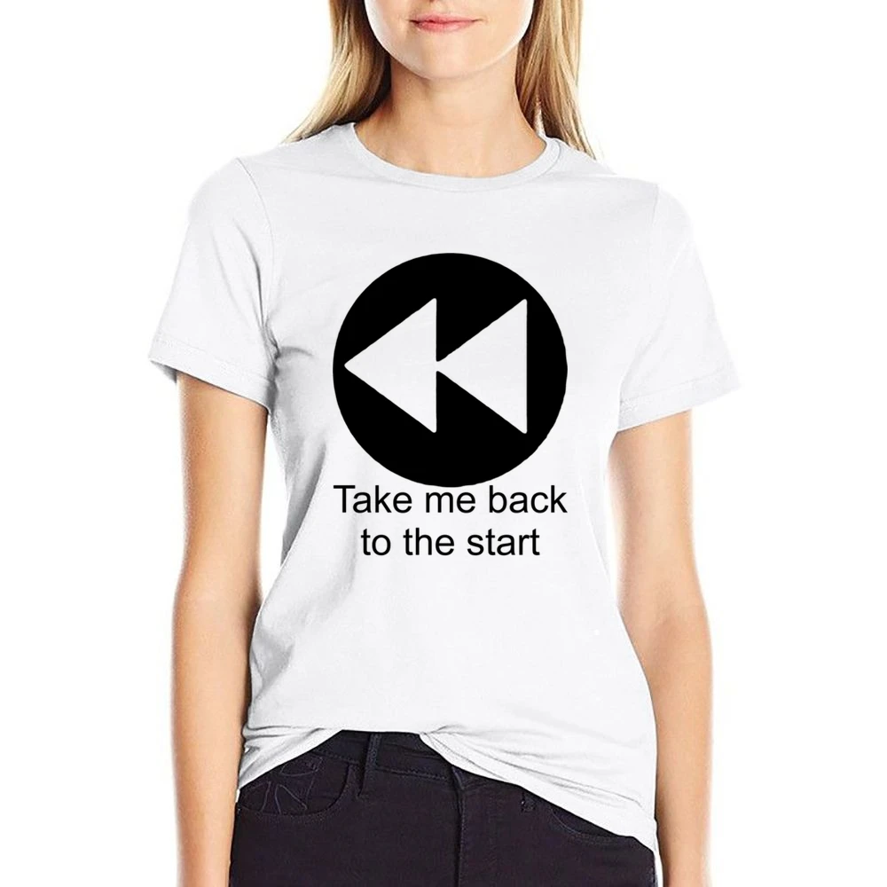 Take me back to the start - music player button US Size Women Ladies T-shirt