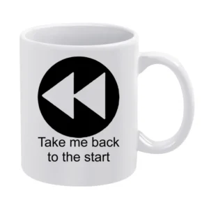 Take me back to the start - music player button White Mug