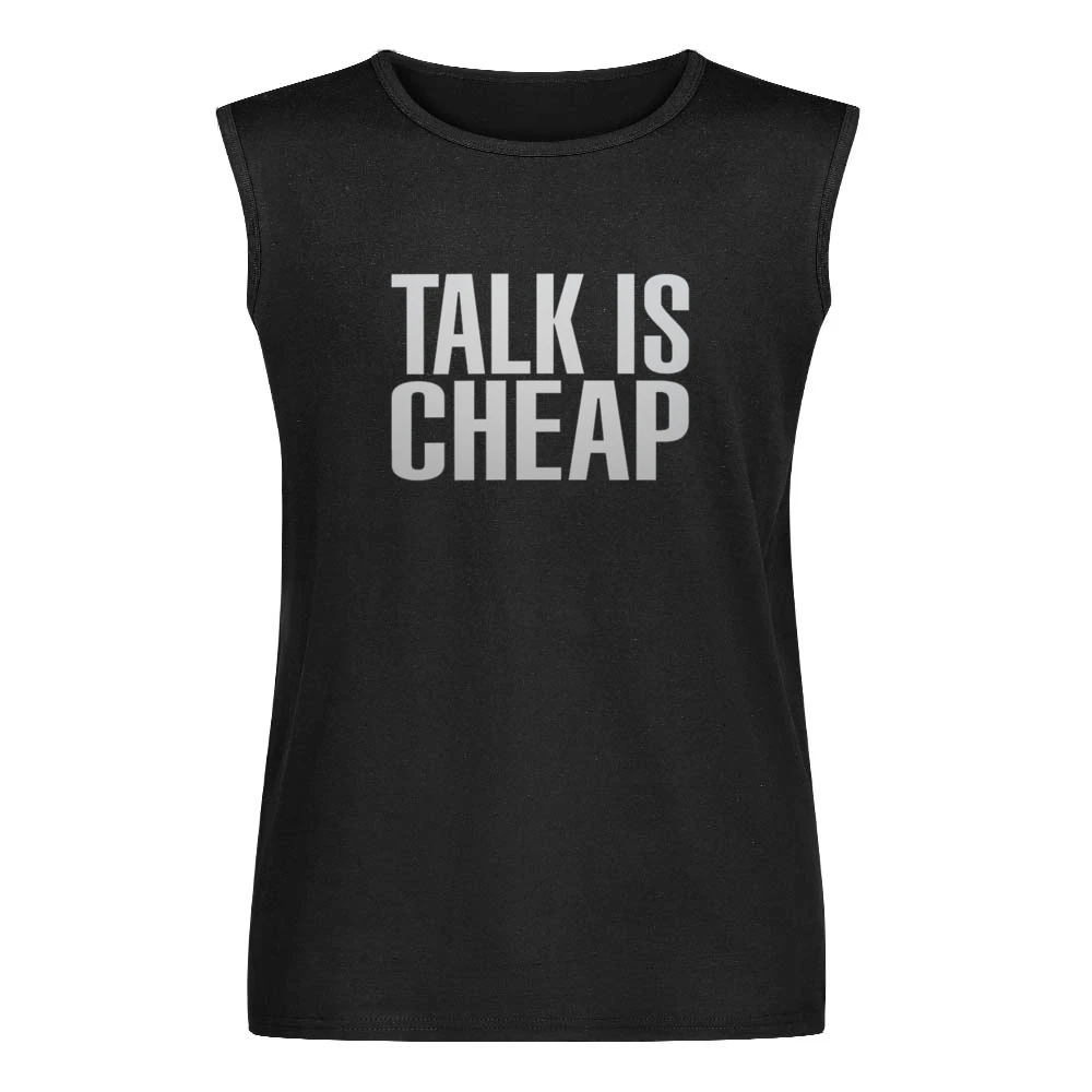 Talk Is Cheap Just Do It Fun Cool Graphic Fitness Crossfit Graphic Gym Men Sleeveless T-Shirt