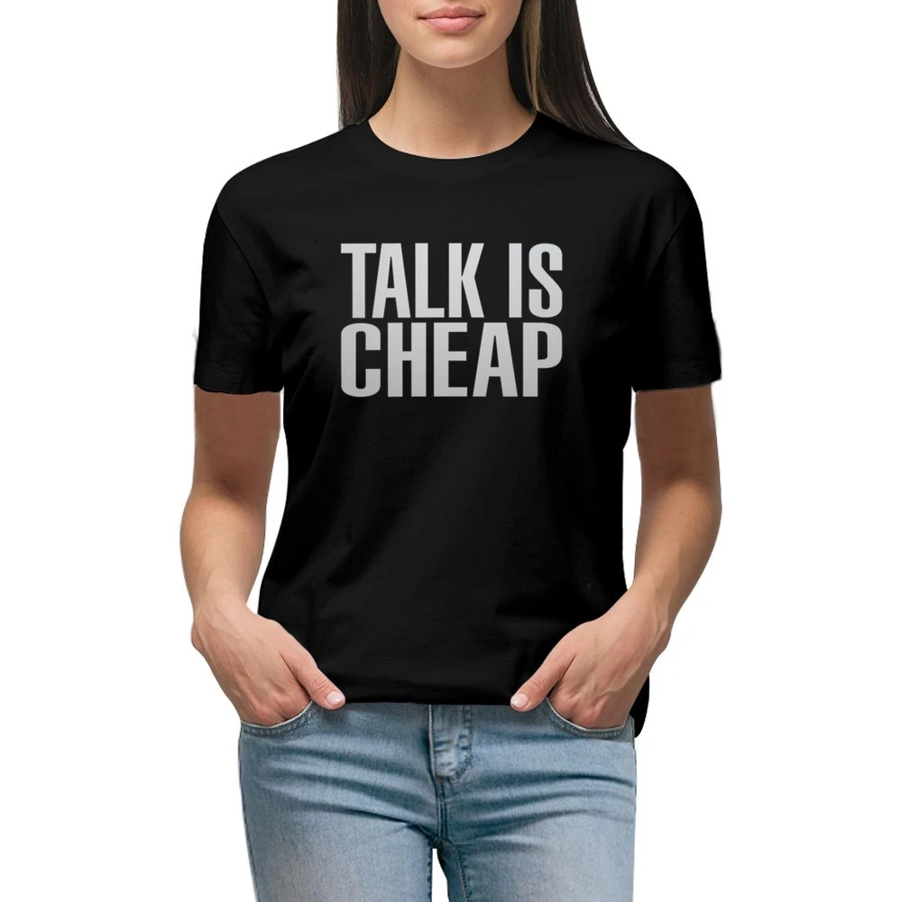 Talk Is Cheap Just Do It Fun Cool Graphic Fitness Crossfit Graphic Gym Premium Women Ladies T-shirt