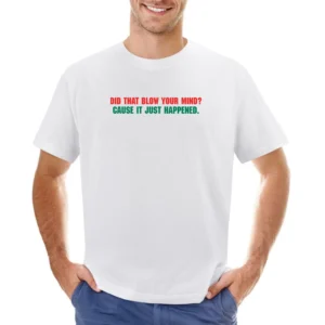 Talladega Nights Blow Your Mind Asian Size Men T-Shirt