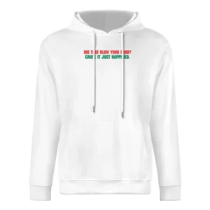 Talladega Nights Blow Your Mind European Size Men Hoodie