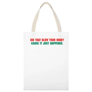 Talladega Nights Blow Your Mind White Canvas Tote Shopping Bag
