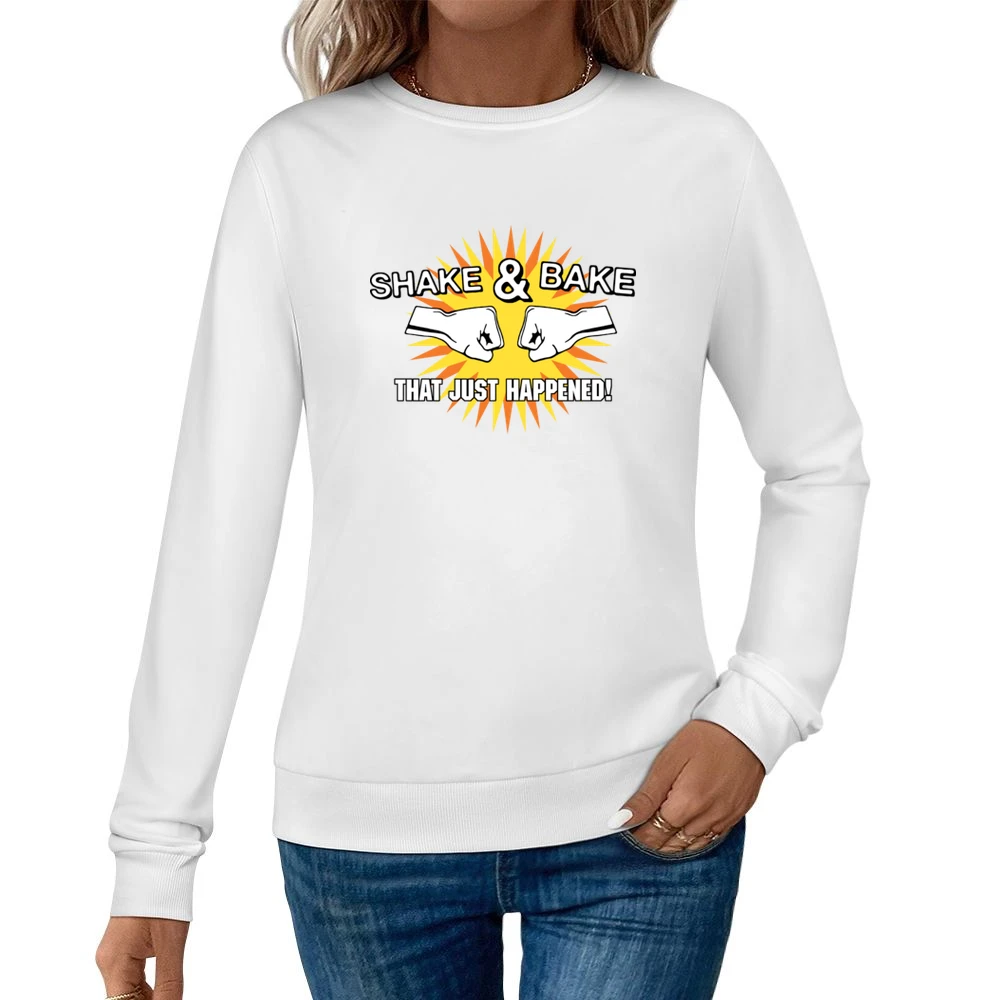 Talladega Nights Shake And Bake Women Pullover Sweatshirt
