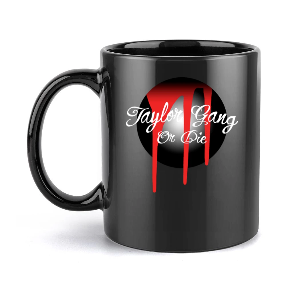 Taylor Gang Or Die Hip Hop Black Mug