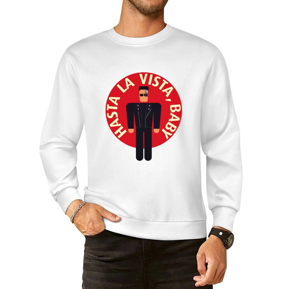 Terminator arnold Hasta la vista baby funny machine European Size Pullover Sweater