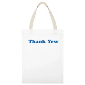 Thank Yew Funny Tiktok White Canvas Tote Shopping Bag