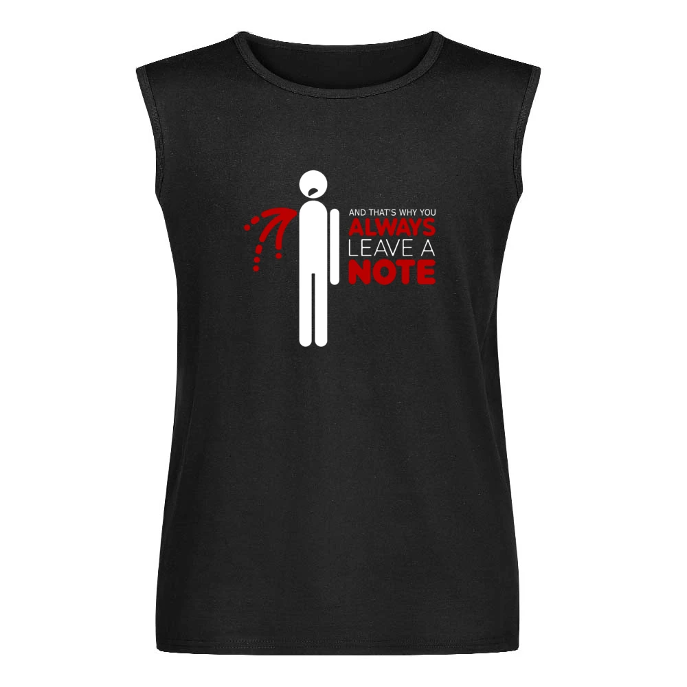 That's why you always leave a note Men Sleeveless T-Shirt