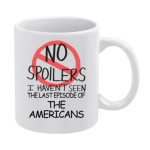 The Americans No Spoilers Last Episode Tv Funny White Mug