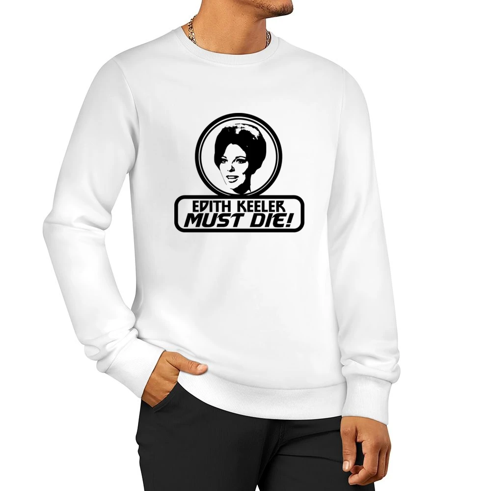 The City on the Edge of Forever Edith Keeler must Die Star Trek movie Men Pullover Sweatshirt