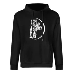 The Day America Went Black Solar Eclipse August 21 2017 Popular Graphi European Size Men Hoodie