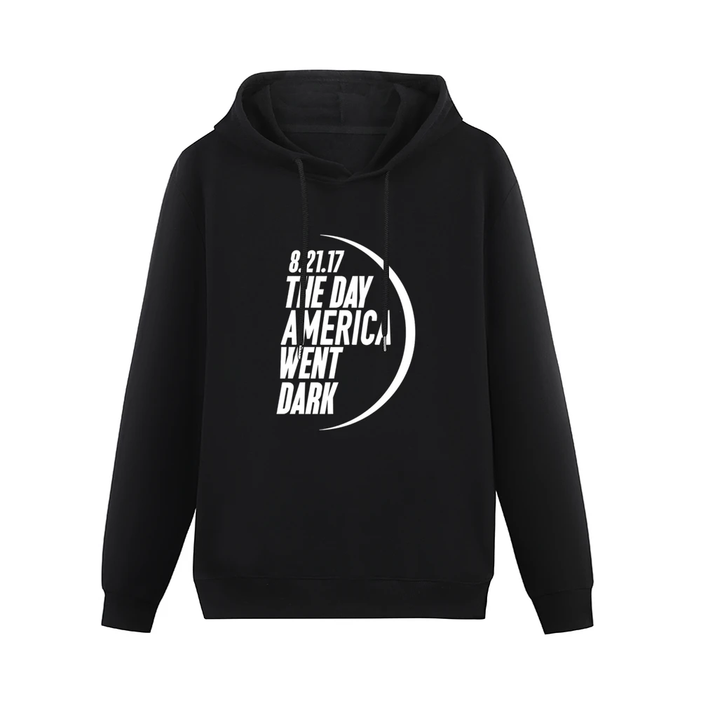The Day America Went Black Solar Eclipse August 21 2017 Popular Graphi Men Hoodie Without Pocket