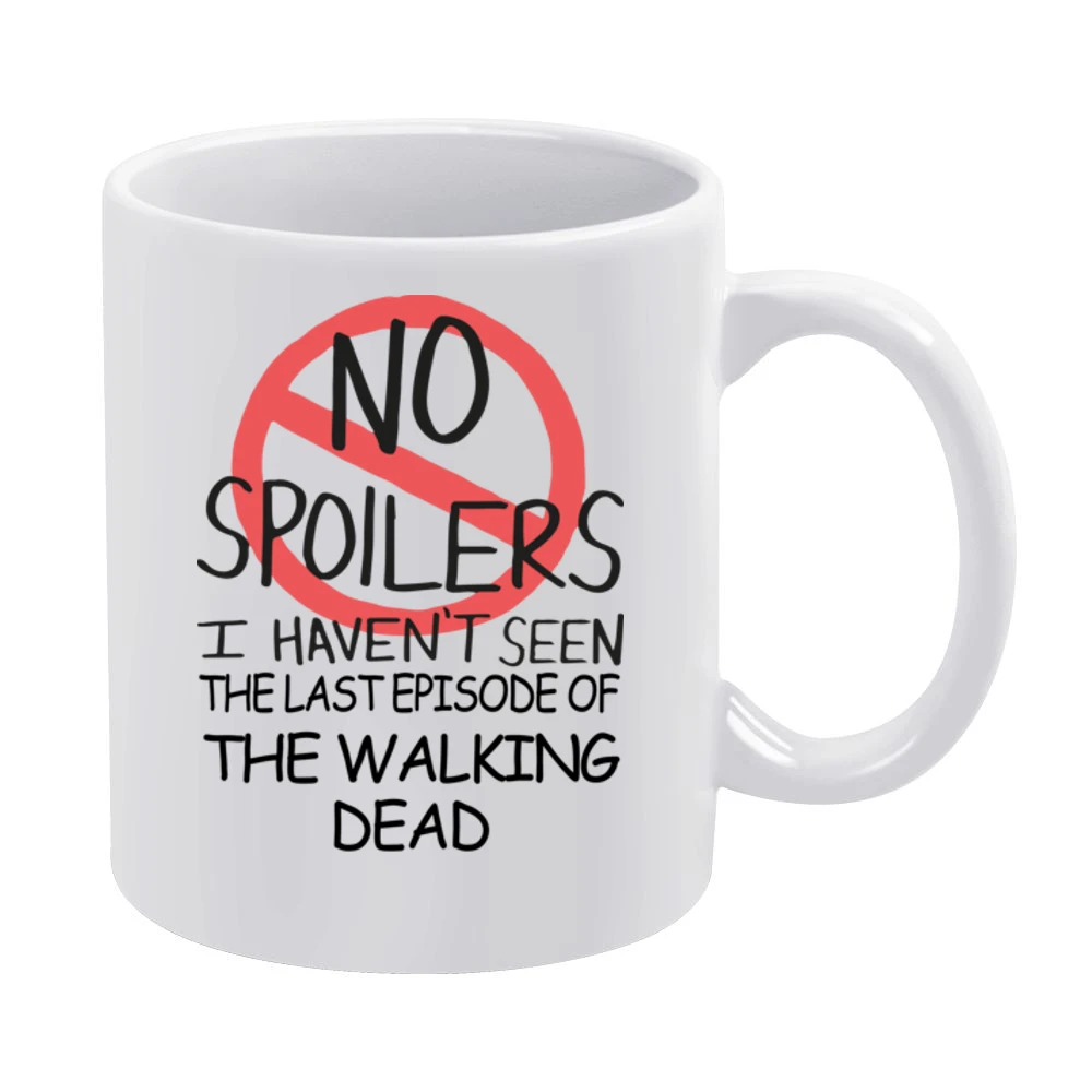 The Walking Dead No Spoilers Last Episode Tv Funny White Mug