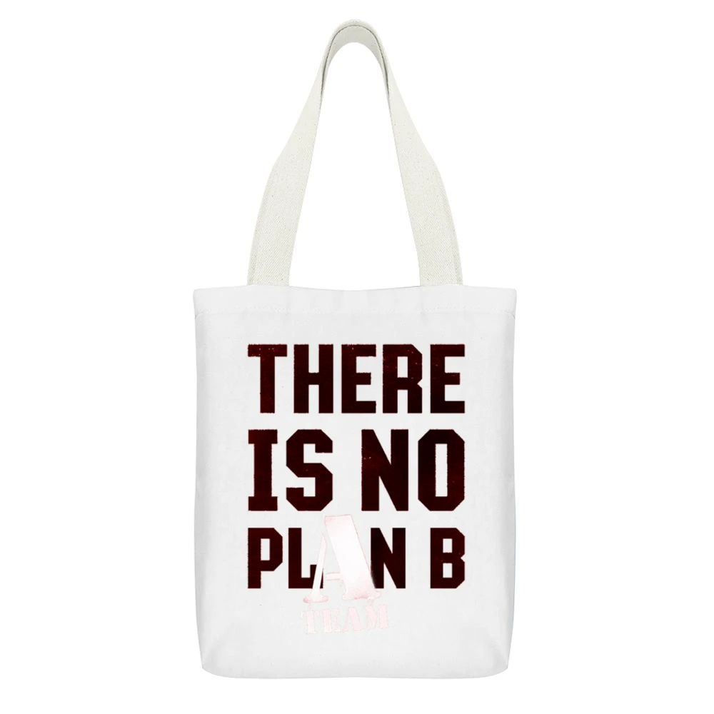 There is no plan B the A team movie White Canvas Tote Shopping Bag With Interior Pocket