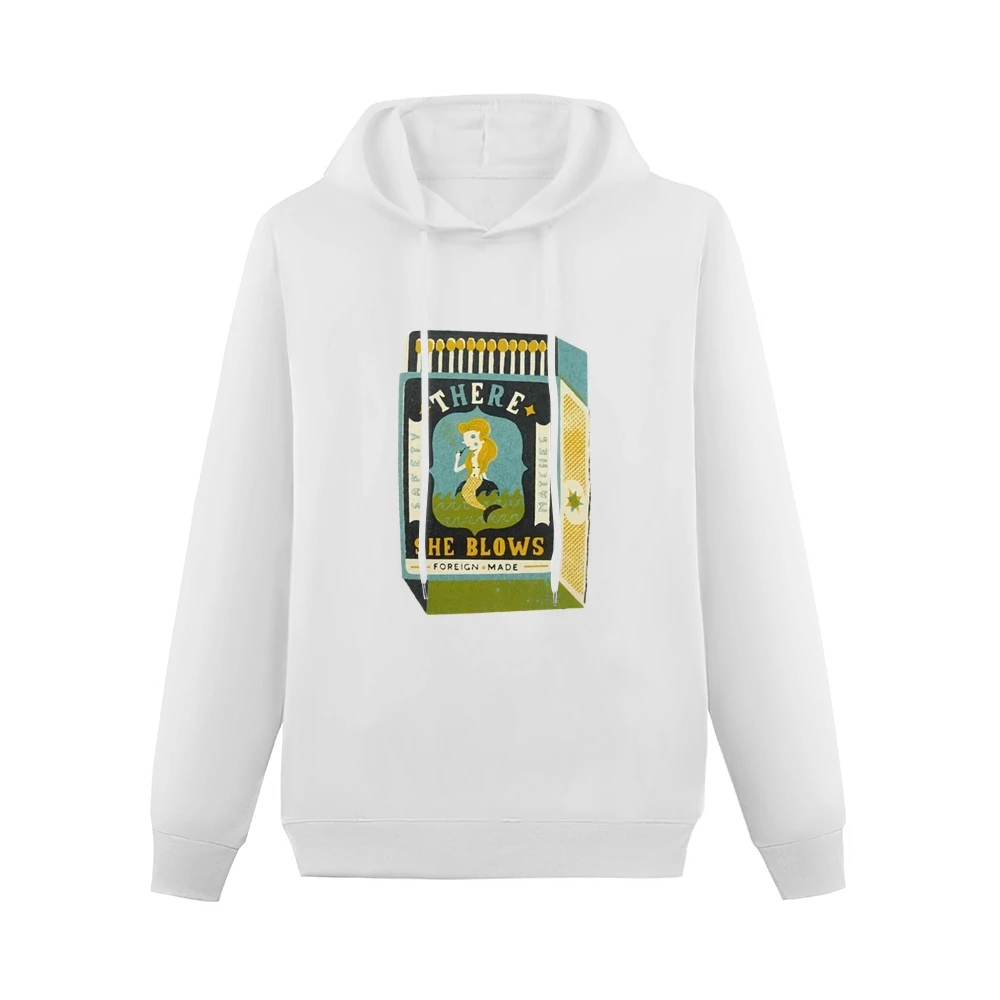 There she blows funny matchbox mermaid foreign made Men Hoodie Without Pocket