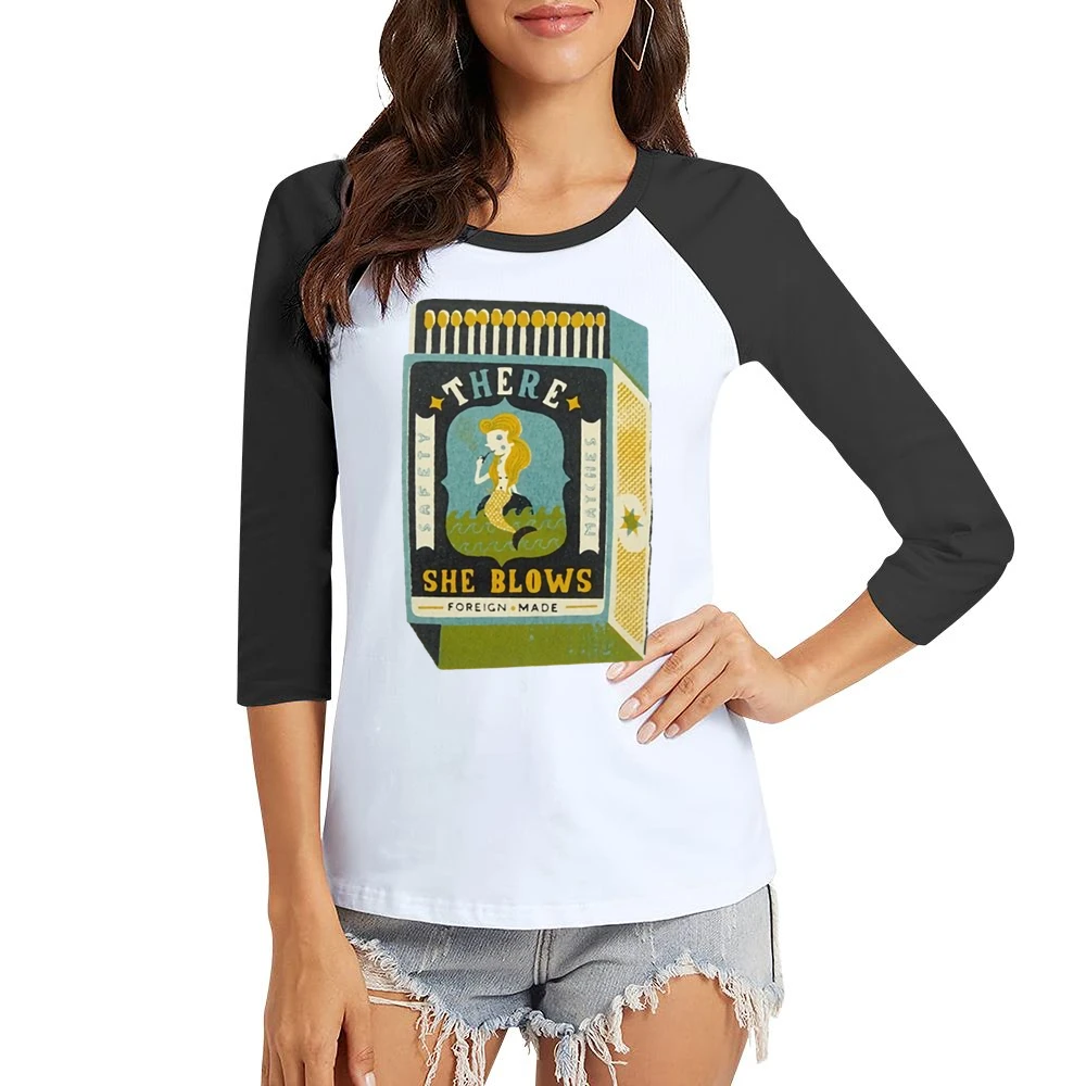 There she blows funny matchbox mermaid foreign made Women Ladies 3-4 Sleeve T-Shirt