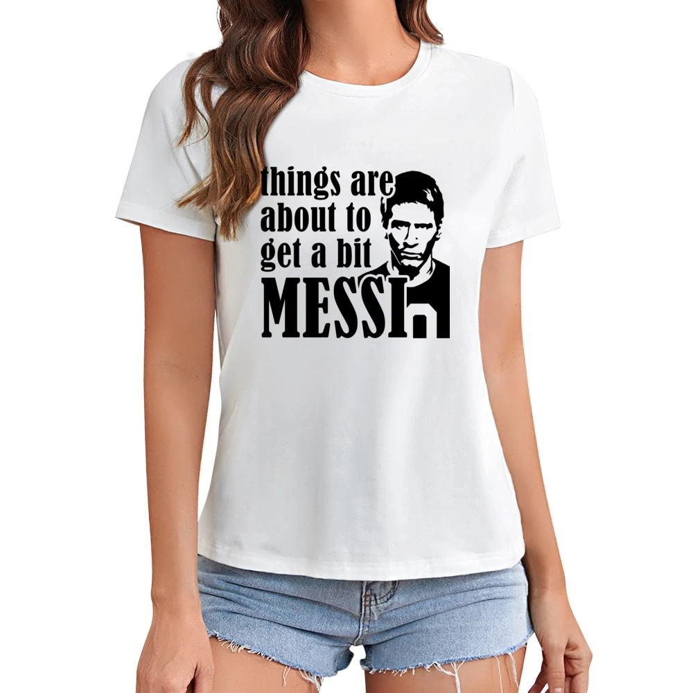 Things Are About To Get A Bit Messi Funny Euro 2016 Soccer Football Ar Asian Size Women Ladies T-shirt